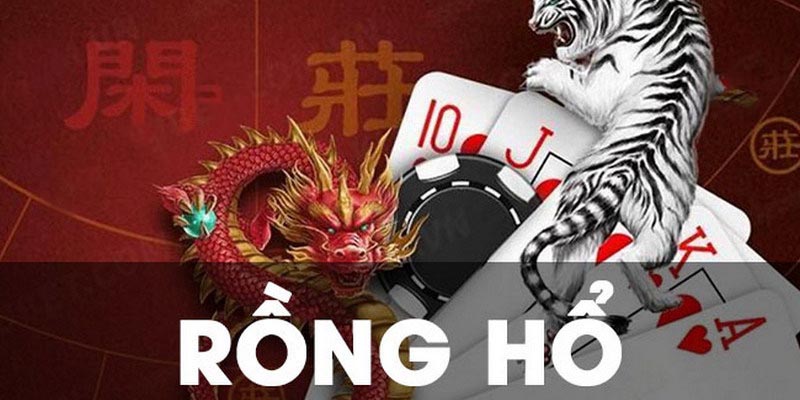 Rồng Hổ là game bài gì?