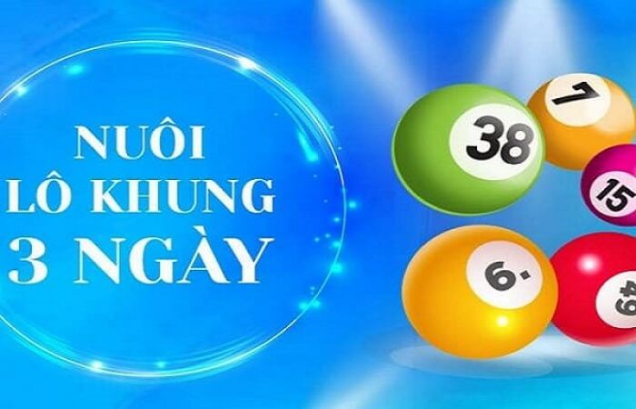 Nuôi lô bạch thủ khung 3 ngày chính xác miễn phí