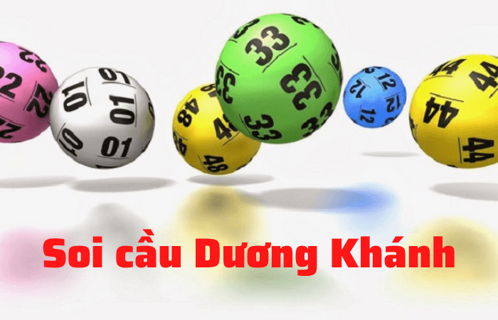 Soi cầu Dương Khánh hôm nay ăn to trúng lớn