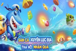 Chương trình khuyến mãi cực khủng bắn cá h5