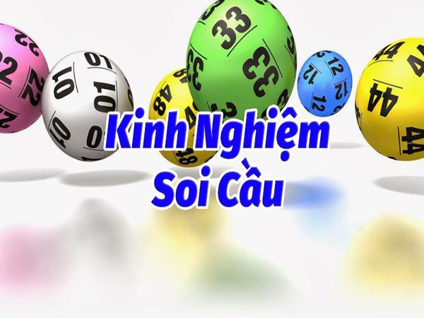 Kinh nghiệm soi cầu chuẩn xác đến từ các cao thủ lô đề lão làng.   