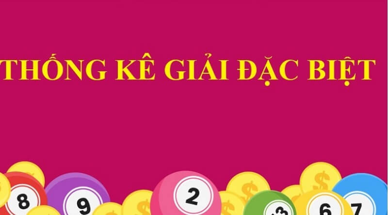 Thống kê giải đặc biệt là công cụ hữu ích cho việc soi cầu.