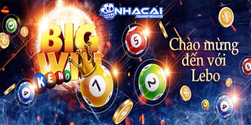 Lebo - Làn gió mới cho các cược thủ Việt