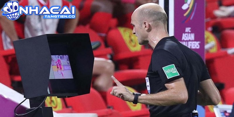 Vai trò của Var là gì trong các tình huống phạt được nhiều người quan tâm